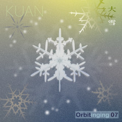 Orbitinging 07 - KUAN
