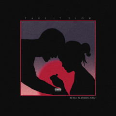 Take It Slow (Feat. NAO)