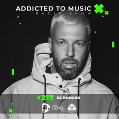 DJ Doncho - World Up Radio Show #217