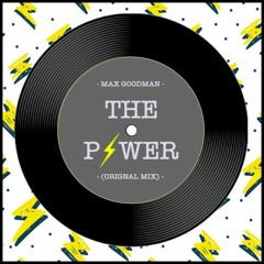 Max Goodman - The Power (Orignial Mix)