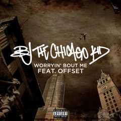 Worryin' Bout Me (feat. Offset)