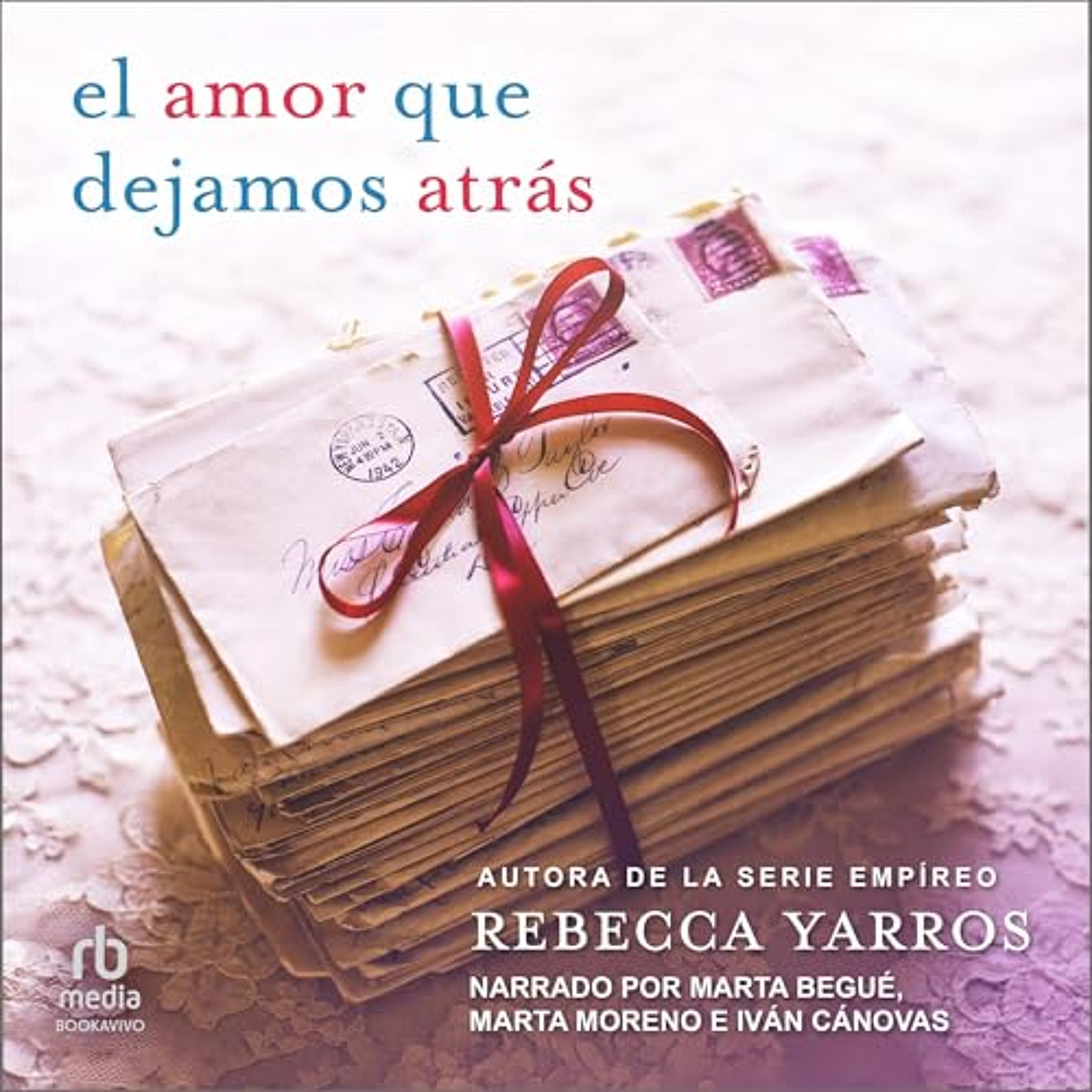 El amor que dejamos atrás [The Things We Leave Unfinished] (Audiolibro) | Prueba Gratis