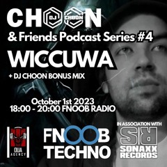 WICCUWA - CHOON & FRIENDS PODCAST