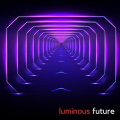 Luminous Future EP