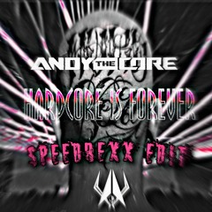 Andy the core - Hardcore is forever (Speedrexx edit)