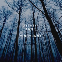 TIGHTKNOT