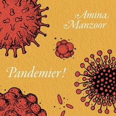 Om Pandemier! Med Amina Manzoor