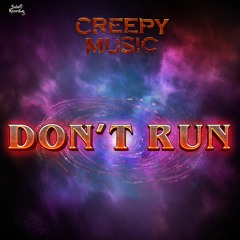 Don't Run [FREE CINEMATIC MUSIC]