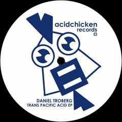 Daniel Troberg - Stomach Acid (Tilliander Remix)