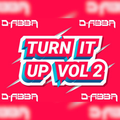 Turn It Up Vol. 2