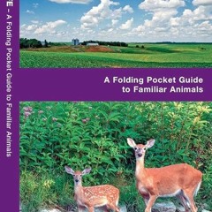 [READ]⚡PDF✔ Nebraska Wildlife: A Folding Pocket Guide to Familiar Animals (Wildl