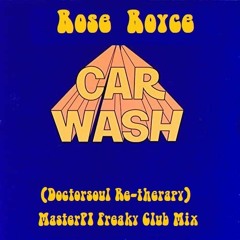 Rose Royce - Car Wash - (Doctorsoul Re-Therapy ) MasterPi Freaky Club Mix