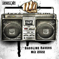 BASSLINE RAVERS MIX (2022)