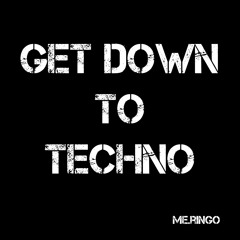 Get Down to Techno