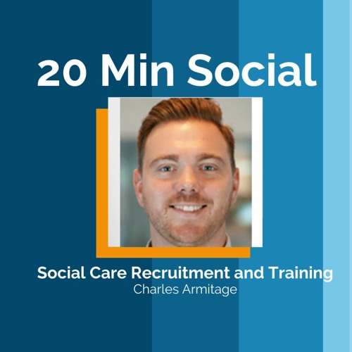 Social Care Workforce Training & Recruitment - IHSCM Social Care Masterclass with Charles Armitage