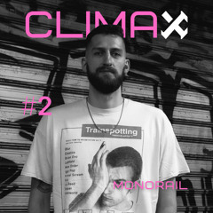Monorail | Live set @ CLIMAX | 06 October 2025