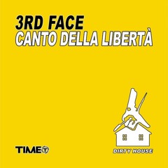 3rd Face - Canto Della Liberta (Tipo Alto Remix)