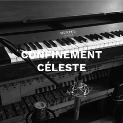 Confinement Céleste