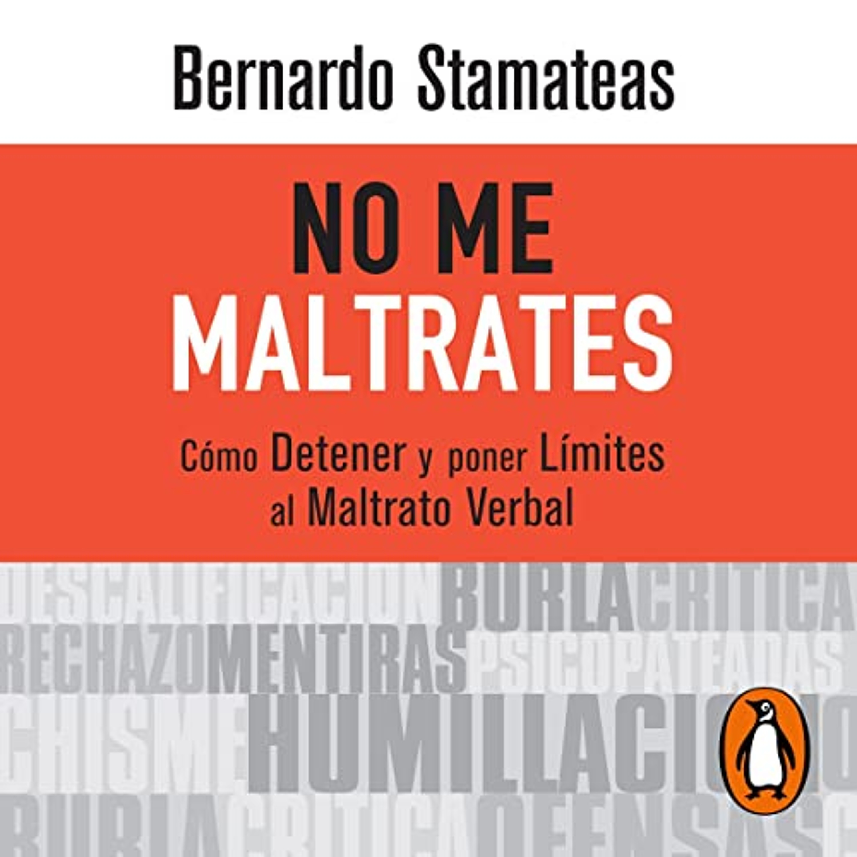 No me maltrates [Don't Mistreat Me] (Audiolibro) | Prueba Gratis