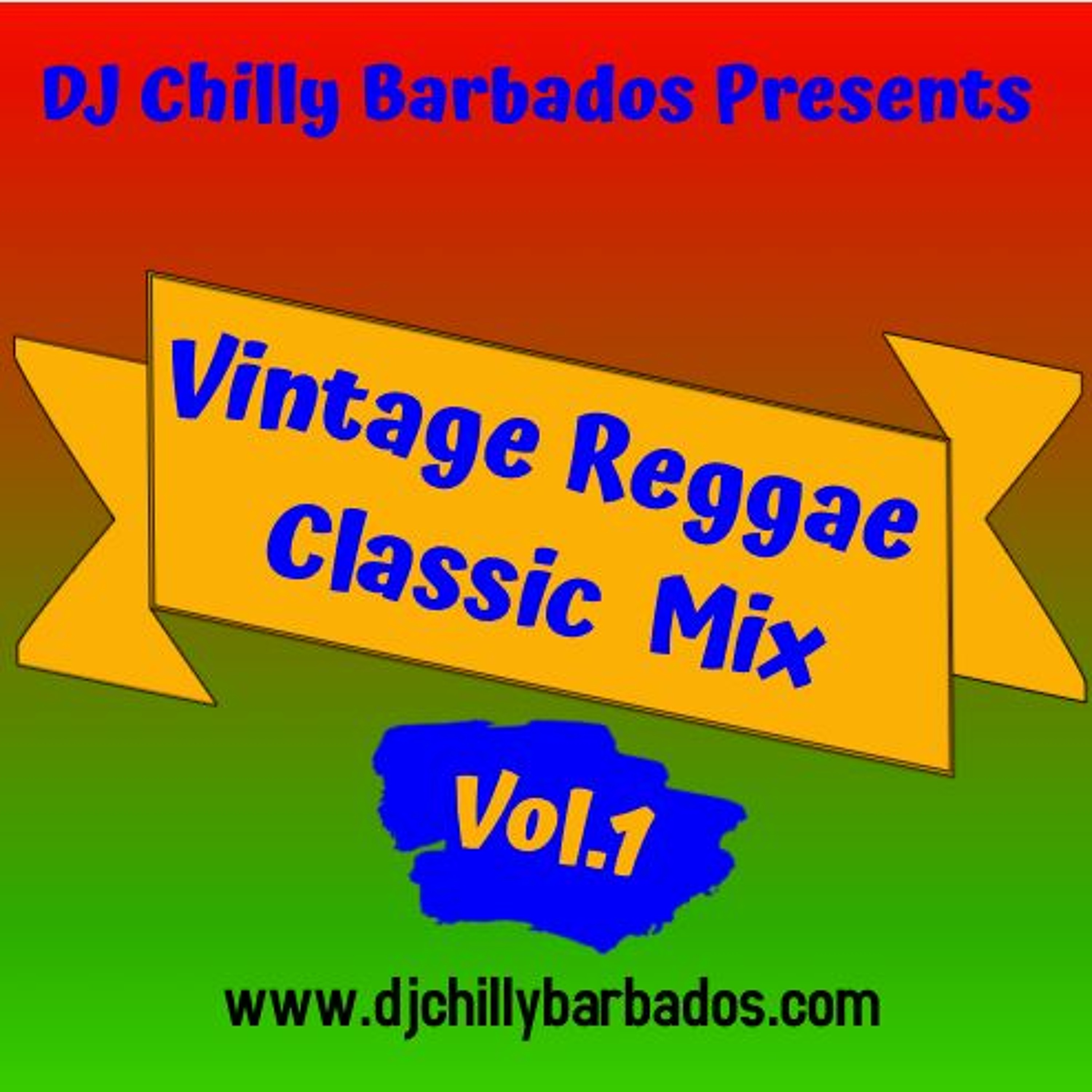 DJ Chilly Presents Vintage Reggae [The Chilltage] Vol.1 episode artwork