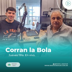 Corran La Bola - Programa del 08/08/24