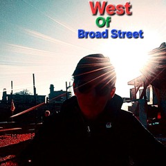West Of BroadStreet