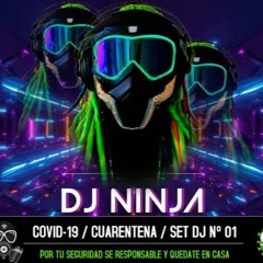 DJ SET COVID 19 - EPISODIO 1 (QUEDATE EN CASA)