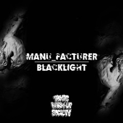 Premiere: manu_facturer - Blacklight