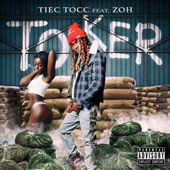TOKER -- TIEC TOCC FEAT. ZOH