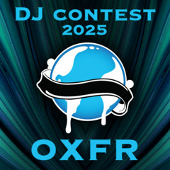 OXFR - Liquicity Festival 2025 - DJ Contest