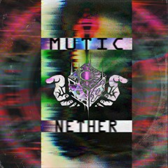 Mutic - Nether (Original Mix) FREE DOWNLOAD