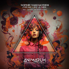 Sophie Van Hayden - Freak Like a Girl (Daniel Weirdo Remix) [FREE DL]