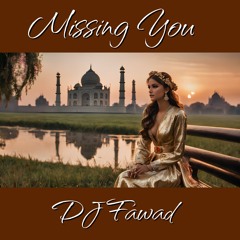 Missing You - Arabic Remix & Oriental Ethnic Deep house Music