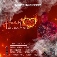DJ SOUNDPROOF  "HEARTLESS" 💔 KOMPA MIXTAPE 2K24