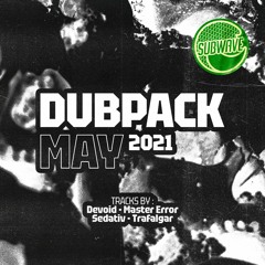 Dubpack May 2021 (Clips)