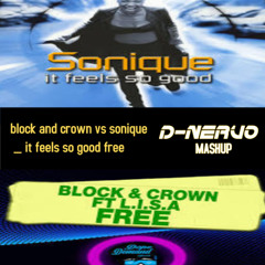 block and crown vs sonique it feels so good free filtered for copyright