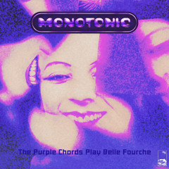Monotonic - The Purple Chords Play Belle Fourche