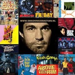 Hip Hop Movie Soundtracks Smashing Sebastian Dopecast 2021