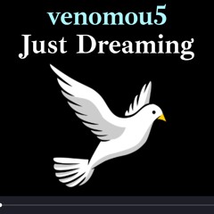 Just Dreaming
