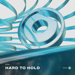 KDH - Hard To Hold
