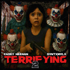 TERRIFYING 2 (prod. SVNTXMVLX)