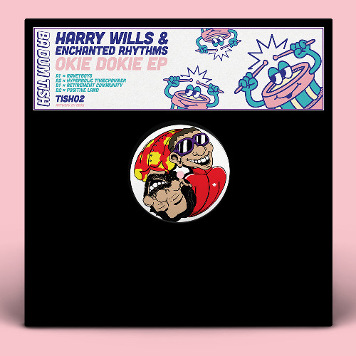 Enchanted Rhythms & Harry Wills - Okie Dokie EP [TISH02]