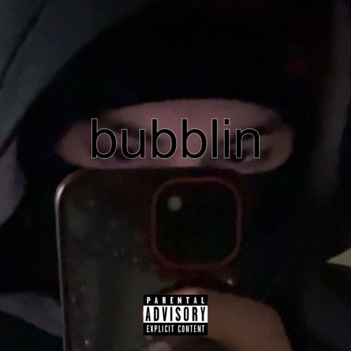 bubblin (prod. aswium + eliot)