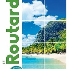 Lire Guide du Routard Île Maurice et Rodrigues 2024/25 en ligne gratuitement duAXh