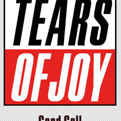 Tears of Joy w/ Good Call (11/11/25)