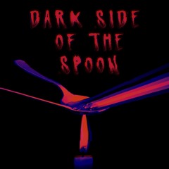 The dark side of the spoon