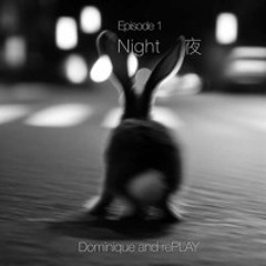 Tonight I Cry (ft. Dominique)