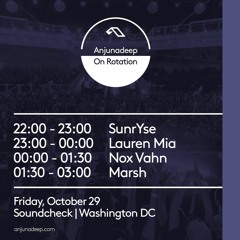 Opening Set for Anjunadeep On Rotation - Washington D.C. @Soundcheck - 10.29.21