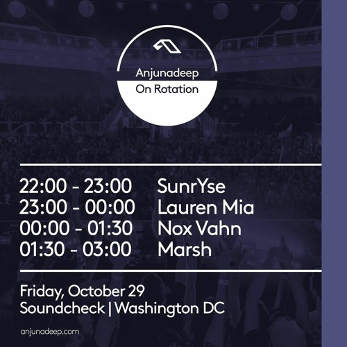 Opening Set for Anjunadeep On Rotation - Washington D.C. @Soundcheck - 10.29.21