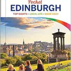 [GET] KINDLE 🗸 Lonely Planet Pocket Edinburgh by Lonely Planet,Neil Wilson [EPUB KIN